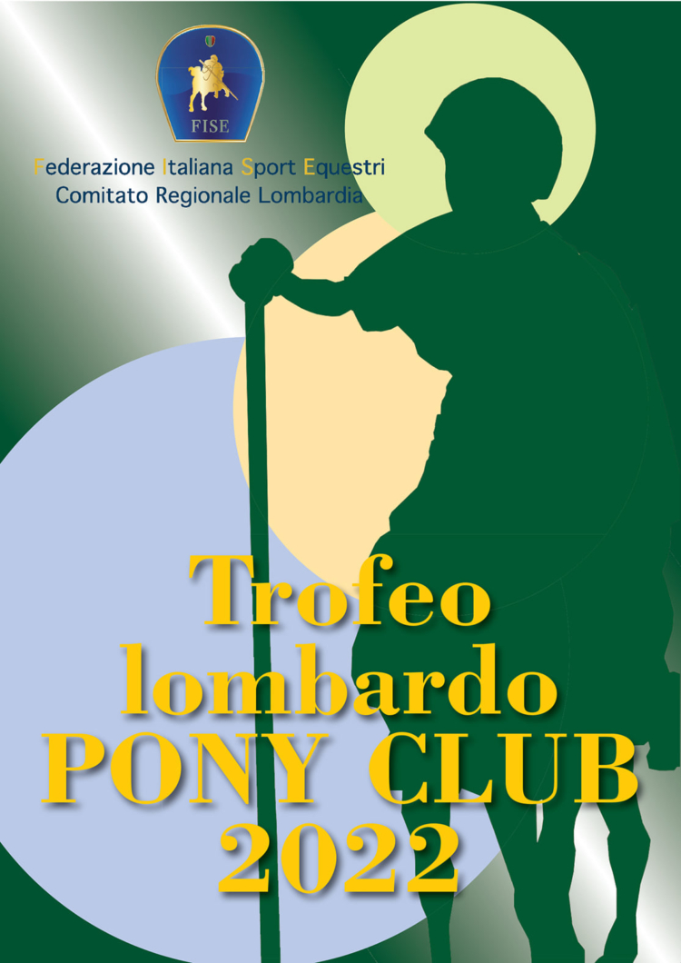 Verolanuova/BS, finale Trofeo Lombardo Pony Club 2022 @ Scuderie San Giorgio, via San Rocco 10